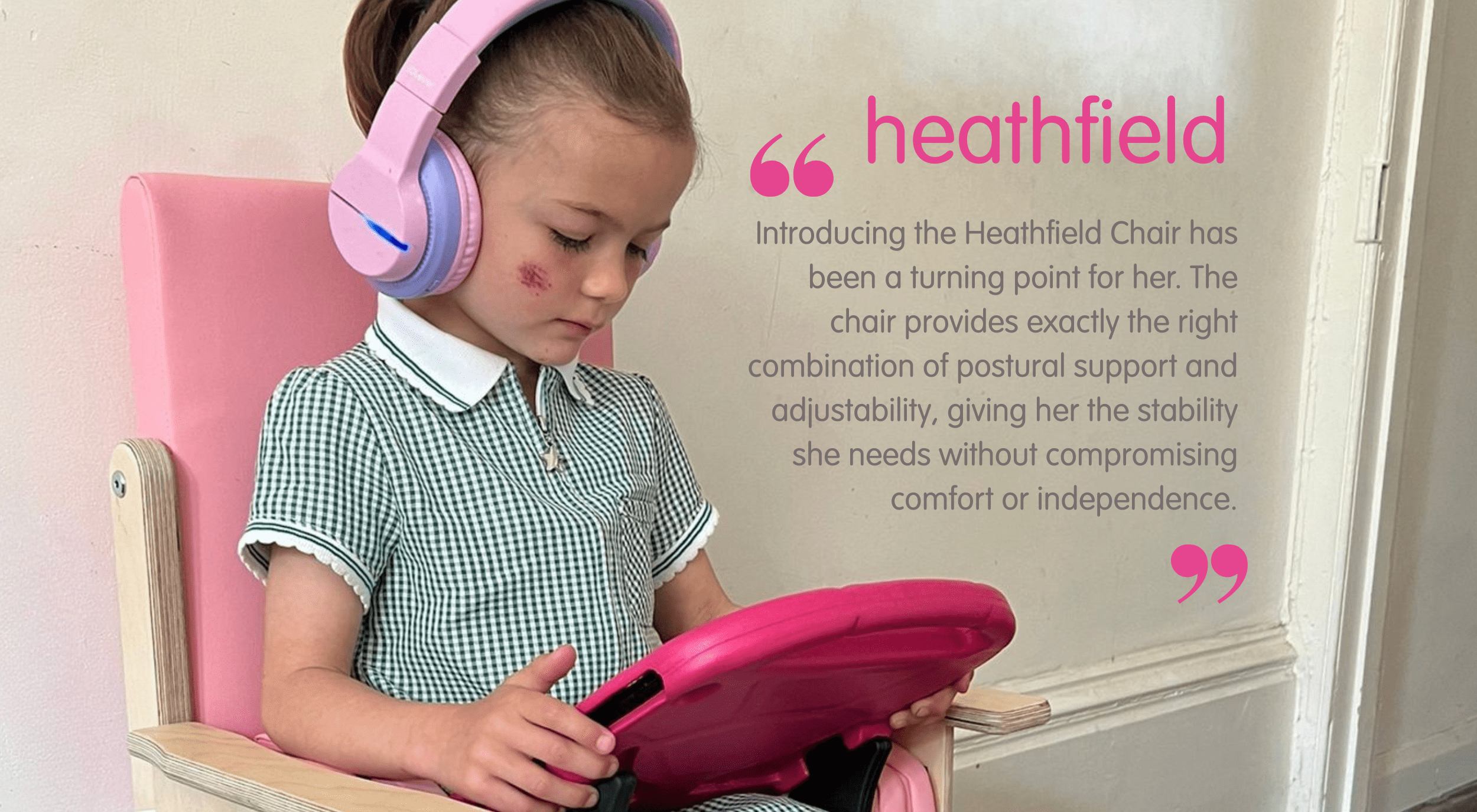 Heathfield Chair Testimonial